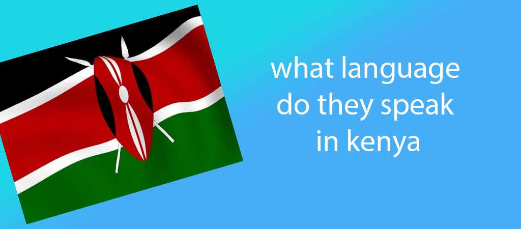 what-language-do-they-speak-in-kenya