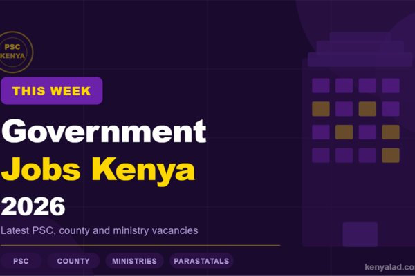Government Jobs Kenya This Week