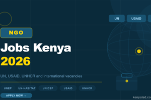 NGO jobs Kenya 2026 - UN USAID UNHCR and international organisation vacancies